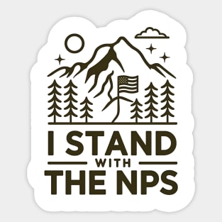 I Stand With The NPS National Park Support Sticker
